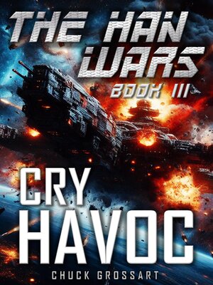 cover image of Cry Havoc (The Han Wars Book 3)